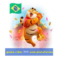 game.rider 777.com plataforma